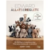 Edward állatsereglete, új kiadás - Kerry Lord