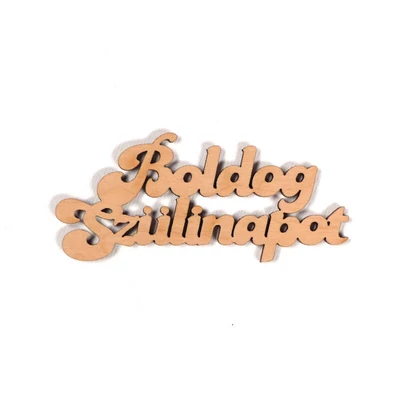 Fafigura, felirat - Boldog szülinapot