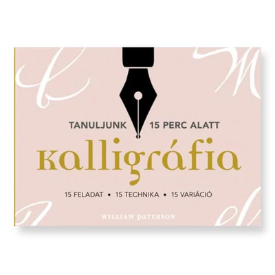 Kalligráfia, 15 feladat, 15 technika, 15 variáció - William Paterson