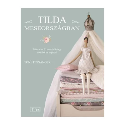 Tilda meseországban - Tone Finnanger