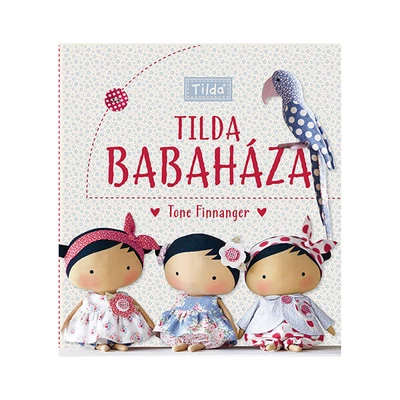 Tilda babaháza - Tone Finnanger