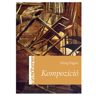 Kis Műterem - Kompozíció - Kőnig Frigyes