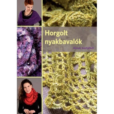 Horgolt nyakbavalók Annás kertjéből