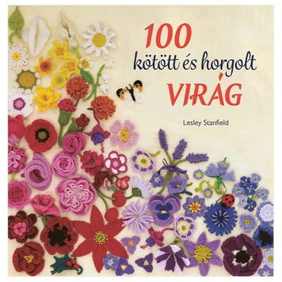 100 kötött és horgolt virág, Lesley Stanfield