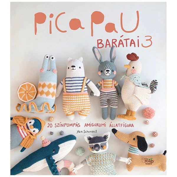 Pica Pau barátai 3. - 20 színpompás amigurumi állatfigura - Yank Schenkel