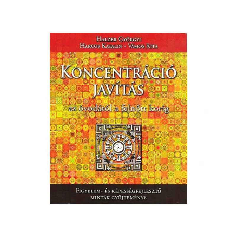 Koncentráció javítás - az óvodától a felnőtt korig