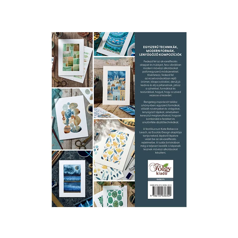 Absztrakt akvarellfestés - Kreativitás és meditáció - Kate Rebecca Leach