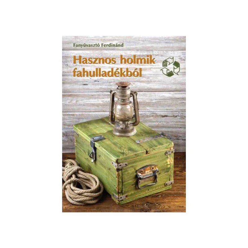 Színes ötletek 131. - Hasznos holmik fahulladékból